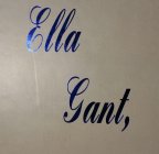 ELLA GANT,