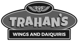 T TRAHAN'S WINGS AND DAIQUIRIS