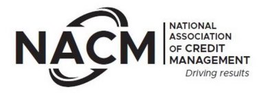 NACM NATIONAL ASSOCIATION OF CREDIT MANAGEMENT DRIVING RESULTS