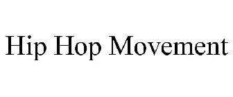 HIP HOP MOVEMENT