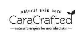 NATURAL SKIN CARE CARACRAFTED NATURAL THERAPIES FOR NOURISHED SKIN