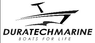DURATECHMARINE BOATS FOR LIFE