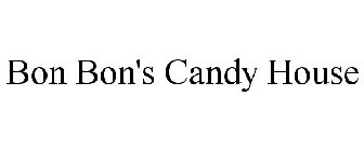 BON BON'S CANDY HOUSE