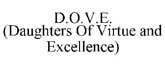 D.O.V.E. (DAUGHTERS OF VIRTUE AND EXCELLENCE)