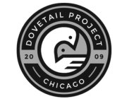 DOVETAIL PROJECT; 2009; CHICAGO