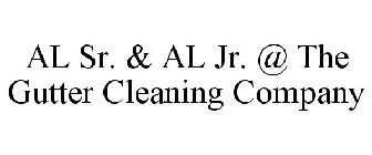 AL SR. & AL JR. @ THE GUTTER CLEANING COMPANY