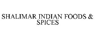 SHALIMAR INDIAN FOODS & SPICES