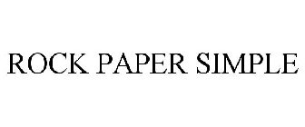 ROCK PAPER SIMPLE