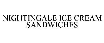 NIGHTINGALE ICE CREAM SANDWICHES