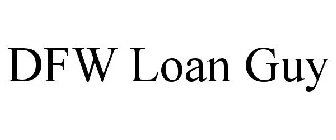 DFW LOAN GUY