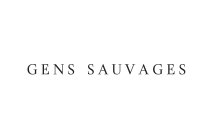 GENS SAUVAGES