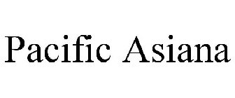PACIFIC ASIANA