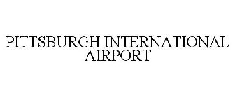 PITTSBURGH INTERNATIONAL AIRPORT