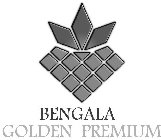 BENGALA GOLDEN PREMIUM