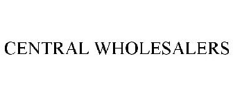 CENTRAL WHOLESALERS