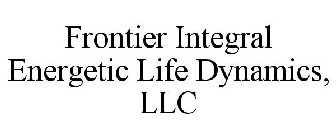 FRONTIER INTEGRAL ENERGETIC LIFE DYNAMICS, LLC