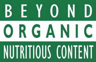 BEYOND ORGANIC NUTRITIOUS CONTENT