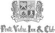 ESTABLISHED 1928, PONTE VEDRA INN & CLUB