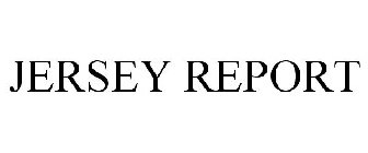 JERSEY REPORT