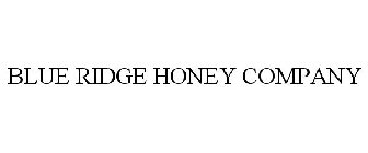 BLUE RIDGE HONEY COMPANY