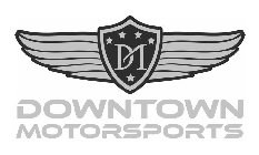 DM DOWNTOWN MOTORSPORTS