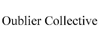OUBLIER COLLECTIVE
