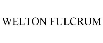 WELTON FULCRUM