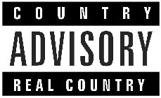 COUNTRY ADVISORY REAL COUNTRY