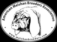AMERICAN MEISHAN BREEDERS ASSOCIATION WWW.MEISHANBREEDERS.COM