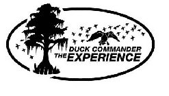 THE DUCK COMMANDER EXPIERENCE