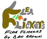FLEA FLICKERS BY DAN BROWN