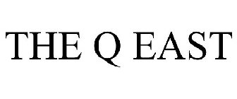 THE Q EAST