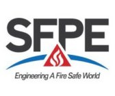 SFPE ENGINEERING A FIRE SAFE WORLD