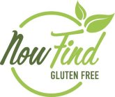 NOW FIND GLUTEN FREE