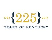 1792, 225, 2017, YEARS OF KENTUCKY