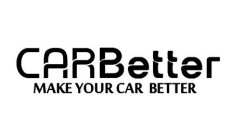 CARBETTER MAKE YOUR CAR BETTER