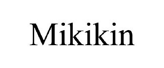 MIKIKIN