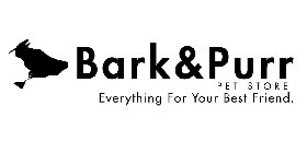 BARK & PURR PET STORE EVERYTHING FOR YOUR BESTFRIEND.