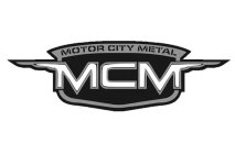 MOTOR CITY METAL MCM