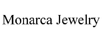 MONARCA JEWELRY
