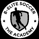 B-ELITE SOCCER THE ACADEMY