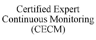 CERTIFIED EXPERT CONTINUOUS MONITORING (CECM)