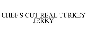 CHEF'S CUT REAL TURKEY JERKY