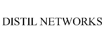 DISTIL NETWORKS