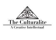 THE CULTURALITE A CREATIVE INTELLECTUAL