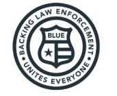 BLUE BACKING LAW ENFORCEMENT UNITES EVERYONE
