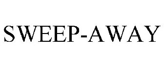 SWEEP-AWAY