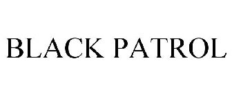 BLACK PATROL