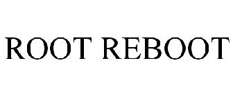 ROOT REBOOT
