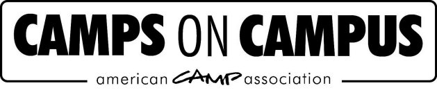 CAMPS ON CAMPUS AMERICAN CAMP ASSOCIATION